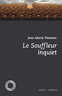 Souffleur inquiet (Le)